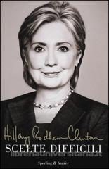 Rodham Clinton Hillary Scelte difficili
